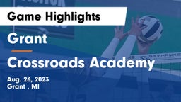 Grant  vs Crossroads Academy Game Highlights - Aug. 26, 2023