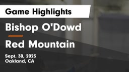 Bishop O'Dowd  vs Red Mountain  Game Highlights - Sept. 30, 2023