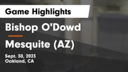 Bishop O'Dowd  vs Mesquite (AZ) Game Highlights - Sept. 30, 2023