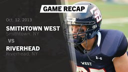 Recap: Smithtown West  vs. Riverhead  2013