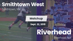 Matchup: Smithtown West High vs. Riverhead  2018