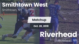 Matchup: Smithtown West High vs. Riverhead  2018