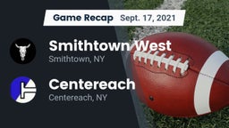 Recap: Smithtown West  vs. Centereach  2021