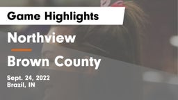 Northview  vs Brown County  Game Highlights - Sept. 24, 2022
