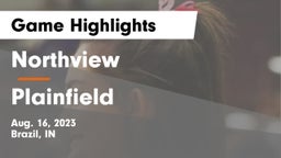 Northview  vs Plainfield  Game Highlights - Aug. 16, 2023