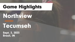 Northview  vs Tecumseh  Game Highlights - Sept. 2, 2023