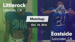 Matchup: Littlerock High vs. Eastside  2016