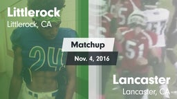 Matchup: Littlerock High vs. Lancaster  2016