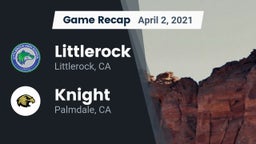 Recap: Littlerock  vs. Knight  2021