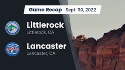Recap: Littlerock  vs. Lancaster  2022