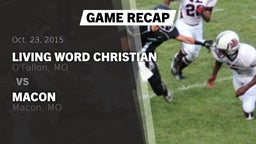 Recap: Living Word Christian  vs. Macon  2015