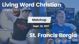 Matchup: Living Word vs. St. Francis Borgia  2017