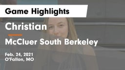 Christian  vs McCluer South Berkeley Game Highlights - Feb. 24, 2021