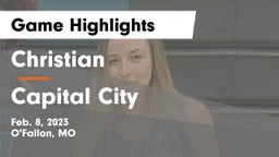 Christian  vs Capital City   Game Highlights - Feb. 8, 2023