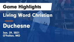 Living Word Christian  vs Duchesne  Game Highlights - Jan. 29, 2021