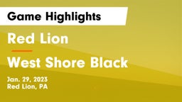 Red Lion  vs West Shore Black Game Highlights - Jan. 29, 2023
