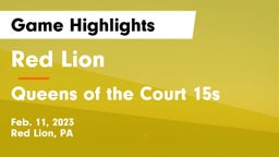 Red Lion  vs Queens of the Court 15s Game Highlights - Feb. 11, 2023