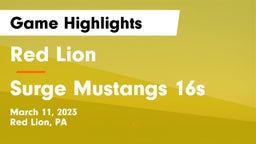 Red Lion  vs Surge Mustangs 16s Game Highlights - March 11, 2023