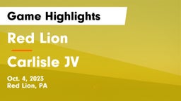 Red Lion  vs Carlisle JV Game Highlights - Oct. 4, 2023