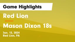 Red Lion  vs Mason Dixon 18s Game Highlights - Jan. 13, 2024