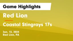 Red Lion  vs Coastal Stingrays 17s Game Highlights - Jan. 13, 2024