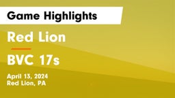Red Lion  vs BVC 17s Game Highlights - April 13, 2024