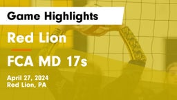 Red Lion  vs FCA MD 17s Game Highlights - April 27, 2024