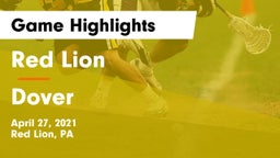 Red Lion  vs Dover  Game Highlights - April 27, 2021