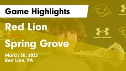 Red Lion  vs Spring Grove  Game Highlights - March 30, 2023