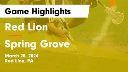Red Lion  vs Spring Grove  Game Highlights - March 28, 2024
