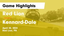 Red Lion  vs Kennard-Dale  Game Highlights - April 30, 2024