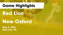 Red Lion  vs New Oxford  Game Highlights - May 2, 2024
