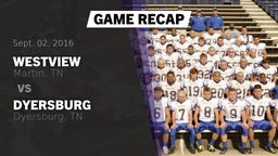 Recap: Westview  vs. Dyersburg  2016