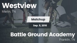 Matchup: Westview  vs. Battle Ground Academy  2016