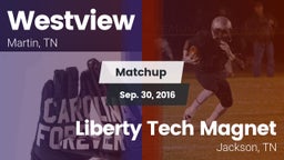 Matchup: Westview  vs. Liberty Tech Magnet  2016