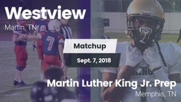 Matchup: Westview  vs. Martin Luther King Jr. Prep 2018