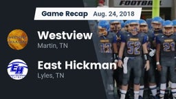 Recap: Westview  vs. East Hickman  2018