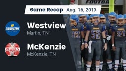 Recap: Westview  vs. McKenzie  2019