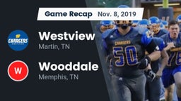 Recap: Westview  vs. Wooddale  2019