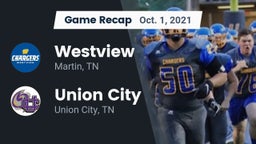 Recap: Westview  vs. Union City  2021