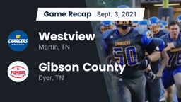 Recap: Westview  vs. Gibson County  2021