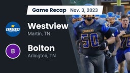 Recap: Westview  vs. Bolton  2023