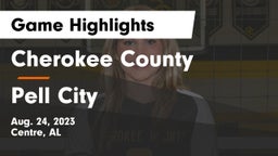 Cherokee County  vs Pell City  Game Highlights - Aug. 24, 2023