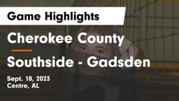 Cherokee County  vs Southside  - Gadsden Game Highlights - Sept. 18, 2023