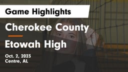 Cherokee County  vs Etowah High Game Highlights - Oct. 2, 2023