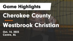 Cherokee County  vs Westbrook Christian  Game Highlights - Oct. 14, 2023