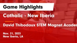 Catholic  - New Iberia vs David Thibodaux STEM  Magnet Academy Game Highlights - Nov. 21, 2023