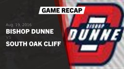 Recap: Bishop Dunne  vs. South Oak Cliff  2016