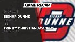 Recap: Bishop Dunne  vs. Trinity Christian Academy  2016