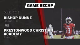 Recap: Bishop Dunne  vs. Prestonwood Christian Academy 2016